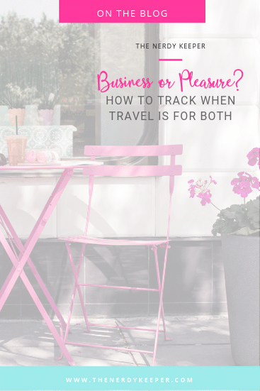Business or Pleasure? How to Track When Travel is for Both