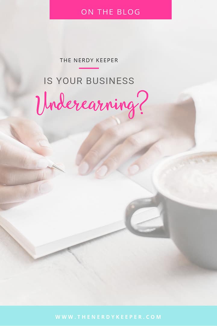 Is Your Business Underearning? Is Your Business Underearning?